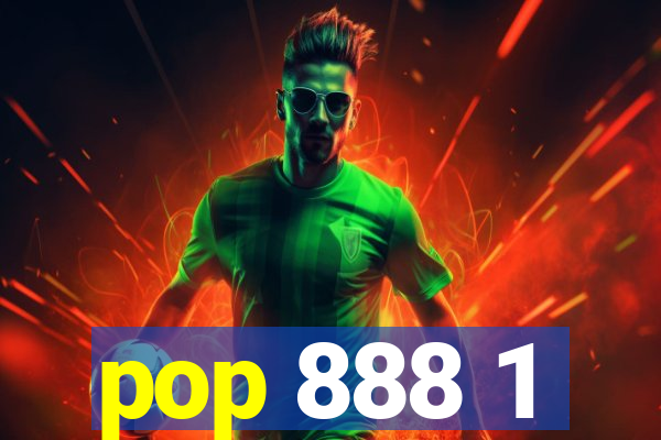 pop 888 1
